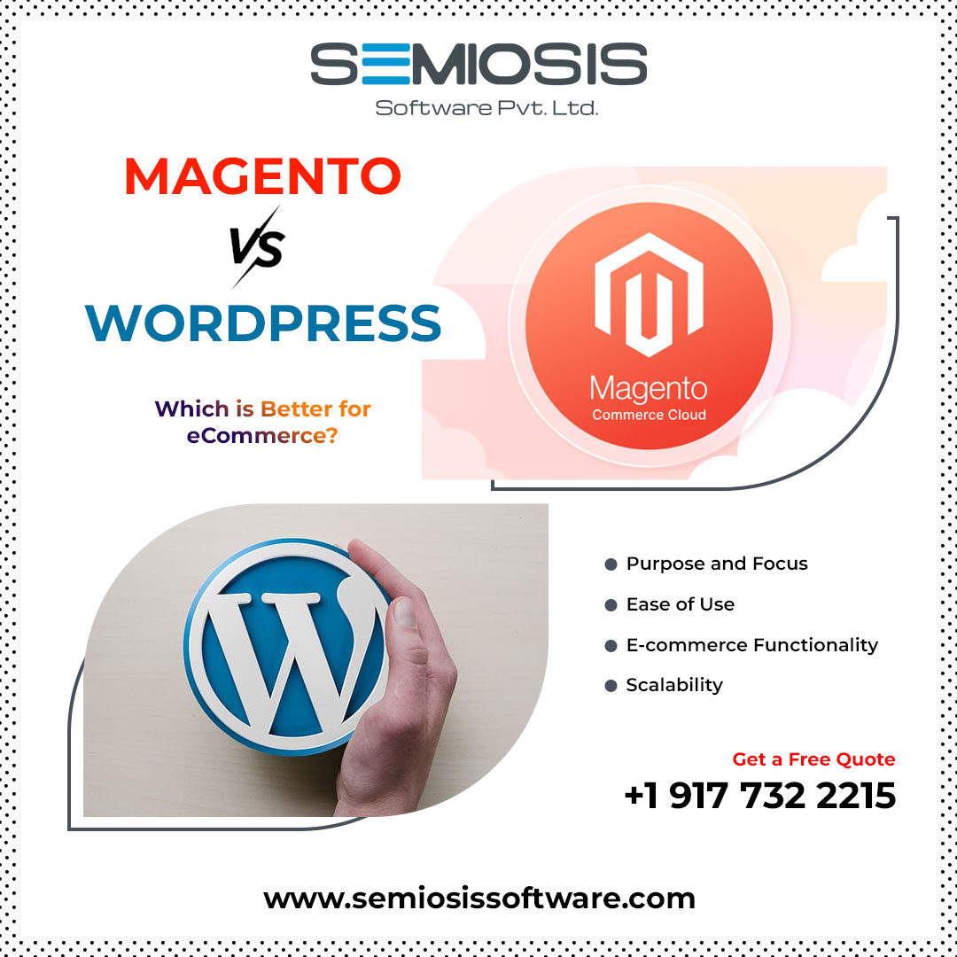 Magento Vs Wordpress: Which Is Better For Ecommerce?