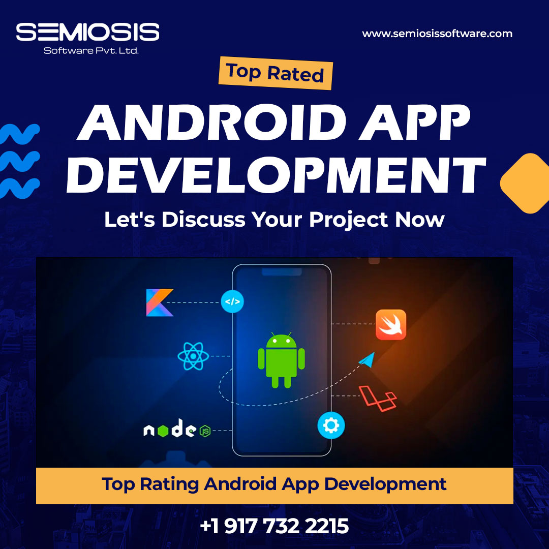 Top Rating Innovative Android App Development Company In India